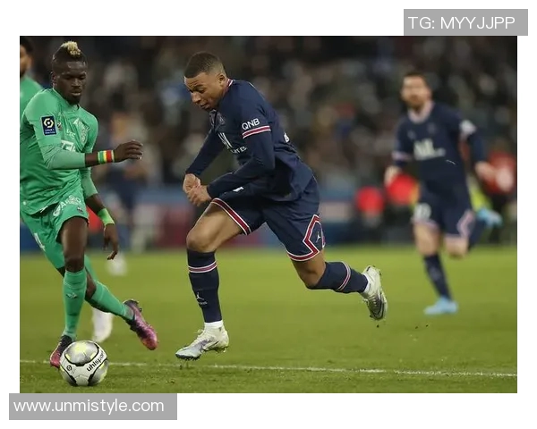 姆巴佩引领新一代足球风潮展现超凡实力与无限潜力