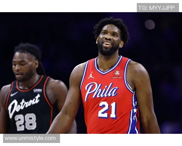 费城76人对决底特律活塞期待一场精彩的NBA对抗赛